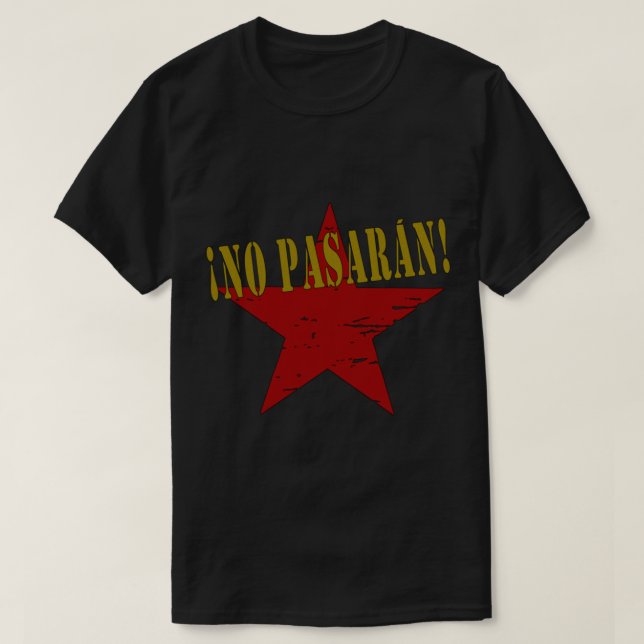INGEN PASARAN T SHIRT (Design framsida)