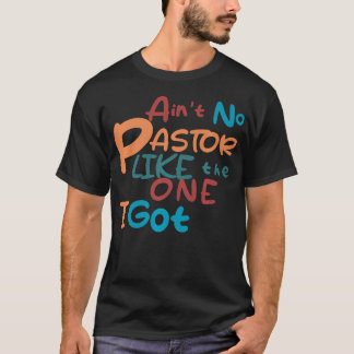 Ingen pastor som den jag Har T Shirt