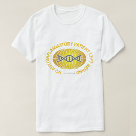 Ingen patient Lämnat bakom T Shirt