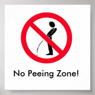 Ingen Peeing zon Poster