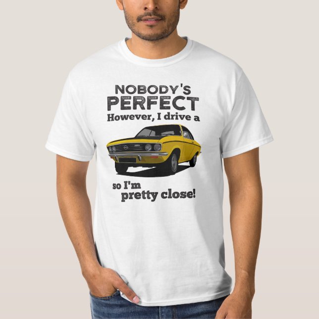 Ingen perfekt med Manta A coupé T-Shirt (Framsida)