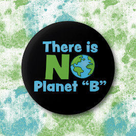 Ingen planet B Klimatförändring Knapp