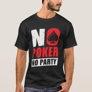 Ingen Poker No Party T Shirt