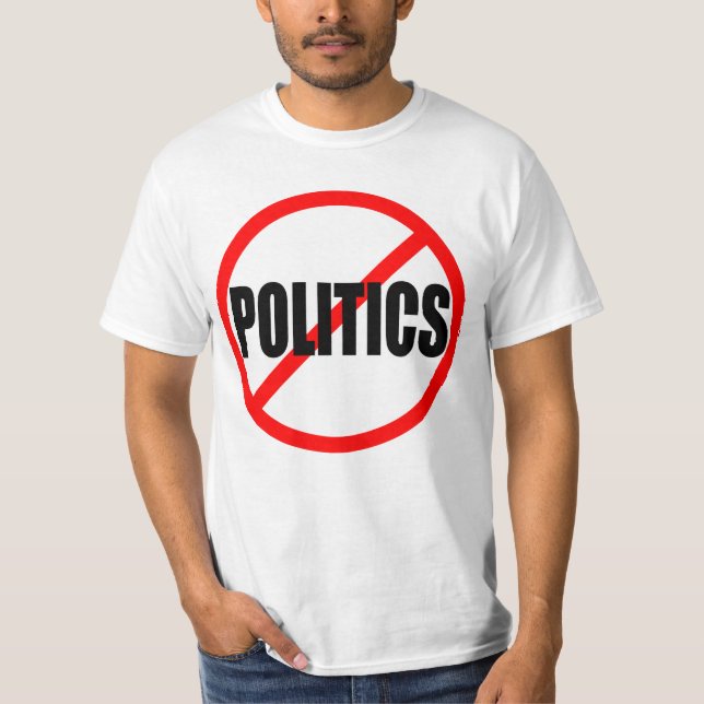 "INGEN POLITIK ", TEE SHIRT (Framsida)
