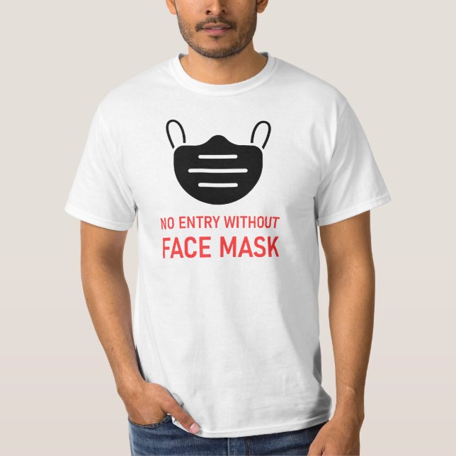 Ingen post utan Ansikte-mask T Shirt (Framsida)