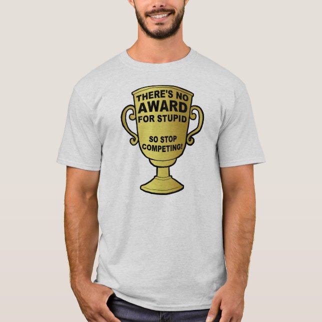 Ingen Pris För Dum Rolig T-Shirt (Framsida)