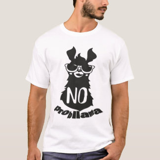 Ingen Prob Llama, ingen probllama, ingen Prob-Llam T Shirt