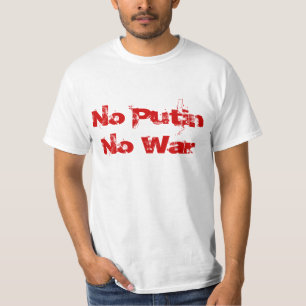 Ingen Putin inget krig Tee Shirt
