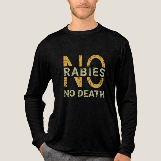 Ingen rabies - ingen dödsmedvetandehöjande text t shirt (Framsida)