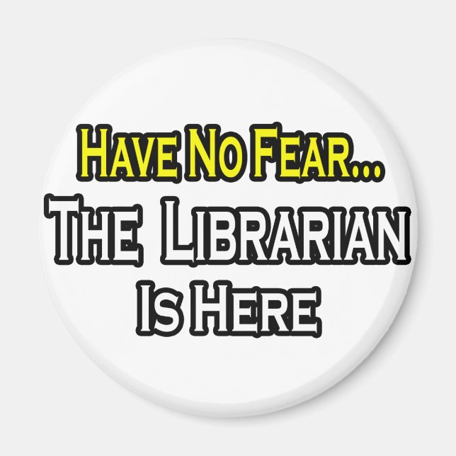 Ingen rädsla, bibliotekarien är här magnet (Framsidan)