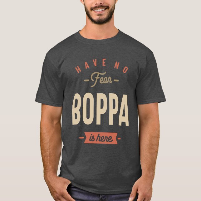 Ingen rädsla för att Boppa är här - Pappa och Gran T Shirt (Framsida)