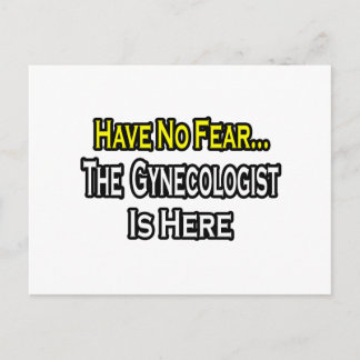 Ingen rädsla... Gynekolog Vykort