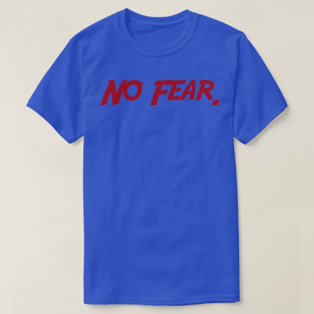 Ingen rädsla t shirt (Design framsida)