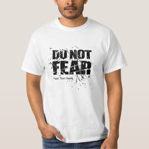 Ingen rädsla t shirt