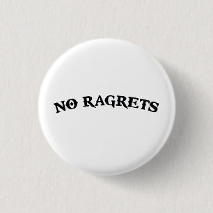 Ingen Ragrets Mispelled ångertatuering Knapp