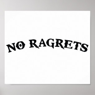 Ingen Ragrets Mispelled ångertatuering Poster