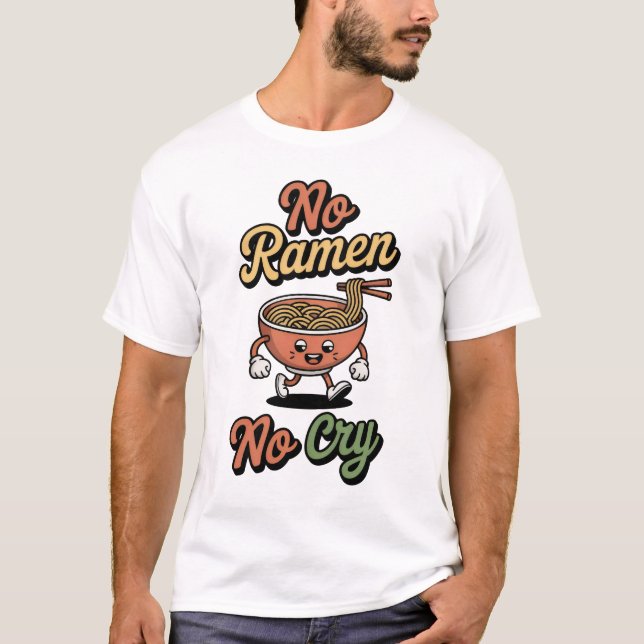 Ingen Ramen-Gråt T Shirt (Framsida)