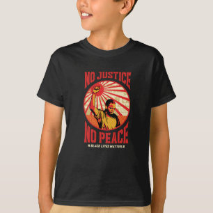 ingen rättvisa eller fred t shirt
