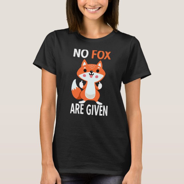 Ingen räv ges Mitten Finger Fox T Shirt (Framsida)