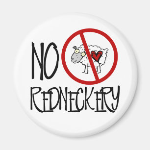 Ingen Redneckery! Roliga Redneckfår Magnet