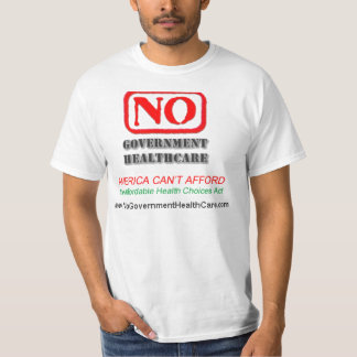 Ingen regerings- sjukvård - T-tröja Tee Shirt