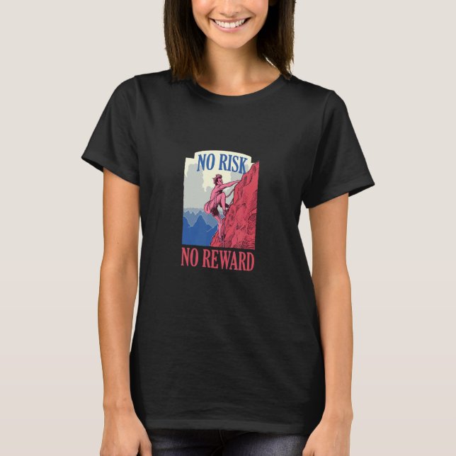 Ingen risk för att det inte finns några klätterber t shirt (Framsida)