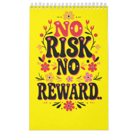 Ingen risk, ingen belöning - djärv motivation kalender