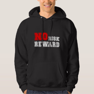 Ingen risk ingen belöning Motiverande citatdesign Hoodie