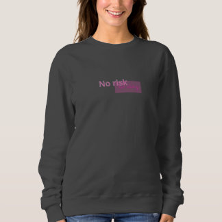 Ingen risk, ingen historia – djärv motivationscita t shirt