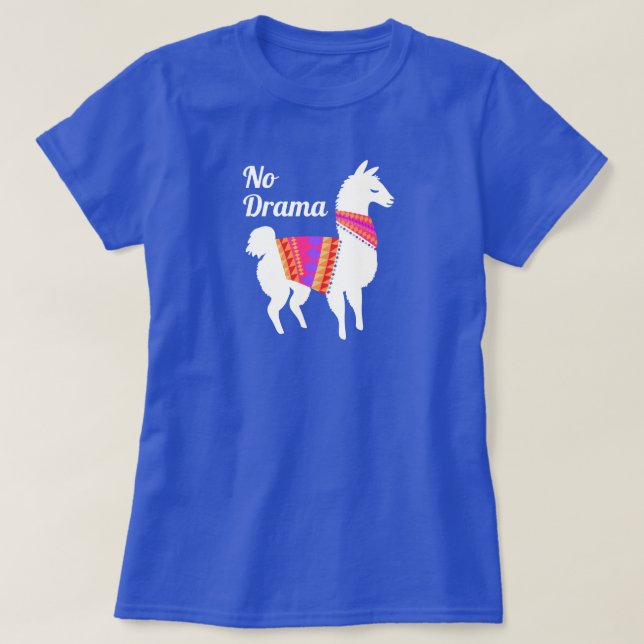 Ingen rolig dramaLlama T Shirt (Design framsida)