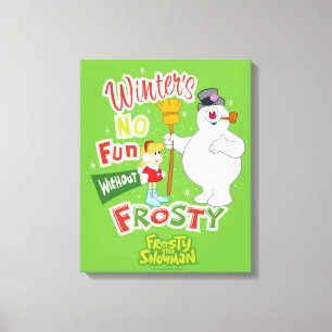 Ingen Roligt utan Frosty i Snögubbe™ Canvastryck