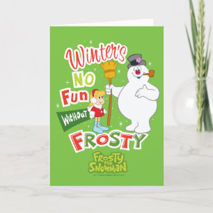 Ingen Roligt utan Frosty i Snögubbe™ Helgkort