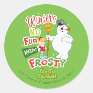 Ingen Roligt utan Frosty i Snögubbe™ Runt Klistermärke