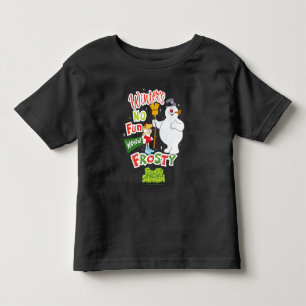 Ingen Roligt utan Frosty i Snögubbe™ T Shirt