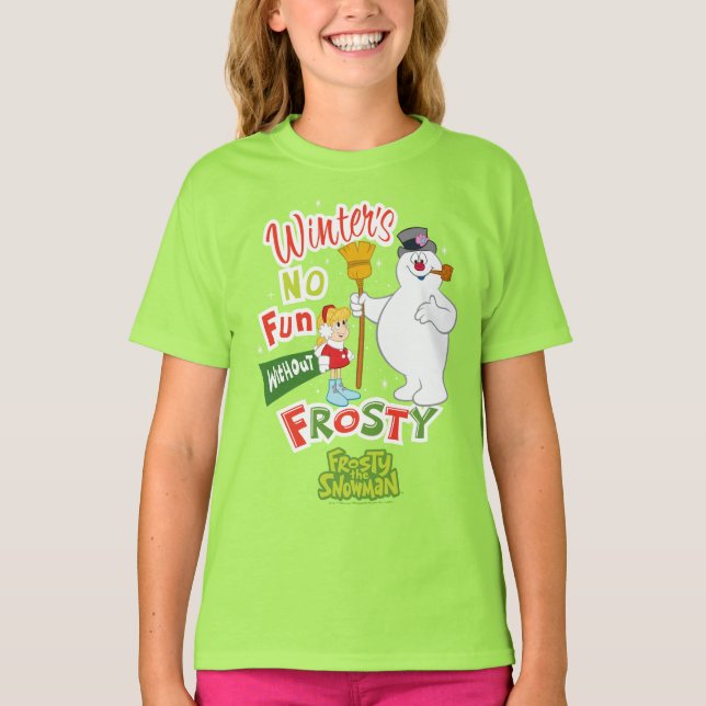 Ingen Roligt utan Frosty i Snögubbe™ T Shirt (Framsida)
