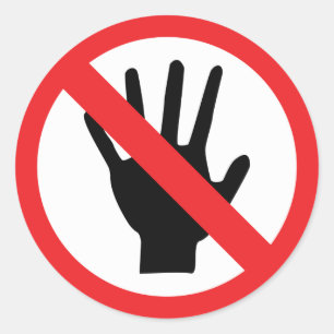 ingen röra symbol runt klistermärke