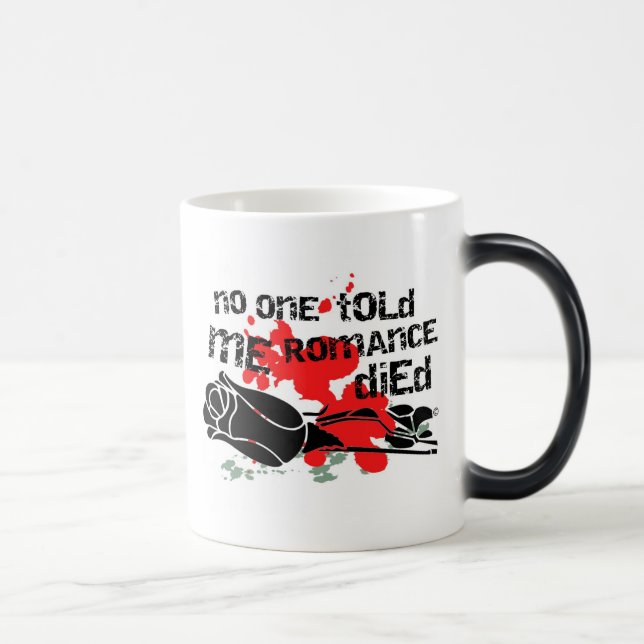 Ingen sa åt mig att Romantik dog Magisk Mugg (Höger)