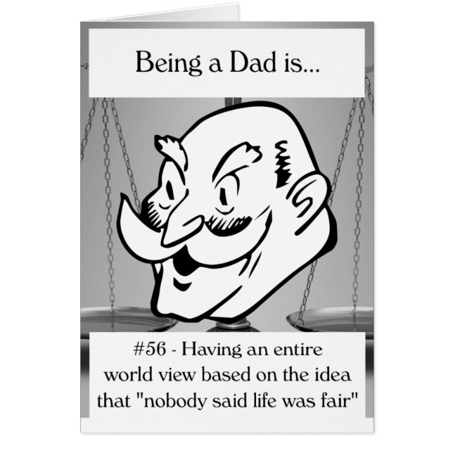 Ingen sa att livet var rättvist hälsningskort (Framsidan)