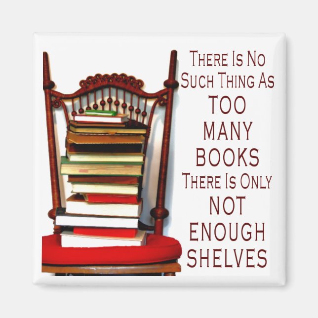 Ingen sådan Sak som för mycket Bokar Magnet (Framsidan)