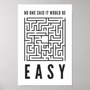 Ingen sade att det skulle vara lätt Motiveringsof Poster