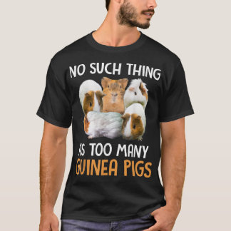 Ingen Sak av det slag som många guineanska Grisar  T Shirt
