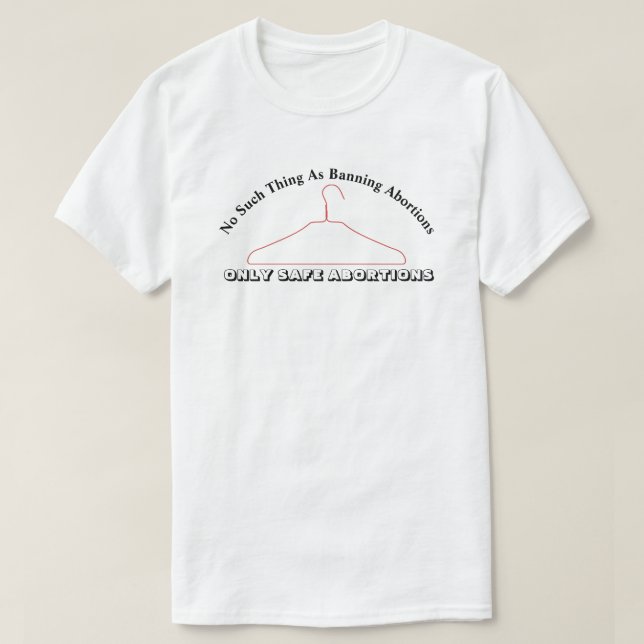 Ingen Sak som förbjuder aborter...... T-Shirt (Design framsida)