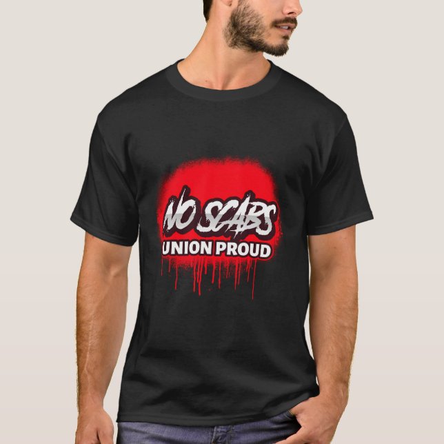 Ingen Scabs Union Proud Spray Paint T Shirt (Framsida)