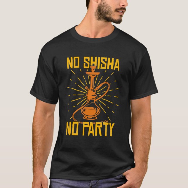 Ingen Shisha No Party Hookah Vatten Pipe T Shirt (Framsida)