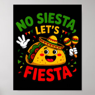 Ingen Siesta Låt Oss Festa Cinco De Mayo Taco Fest Poster