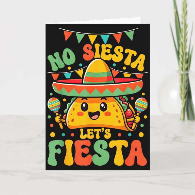 Ingen Siesta Låt oss Festa Cinco De Mayo Taco Part Kort (Framsida)