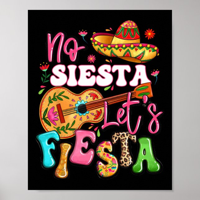 Ingen Siesta Låt oss Fiesta Guitar Cinco De Mayo M Poster (Framsidan)