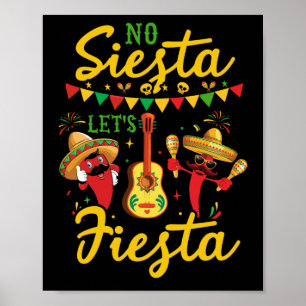 Ingen Siesta Låt oss Fiesta Mexican Maracas Sombre Poster
