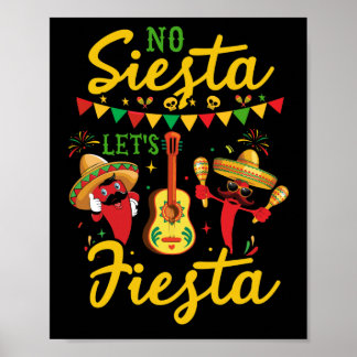 Ingen Siesta Låt oss Fiesta Mexican Maracas Sombre Poster