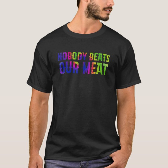 Ingen slår vår köttkläder t shirt (Framsida)